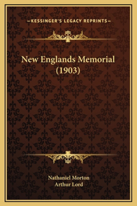 New Englands Memorial (1903)