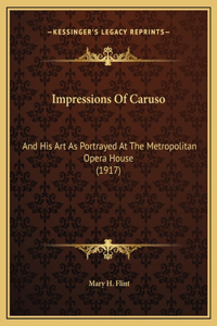 Impressions Of Caruso