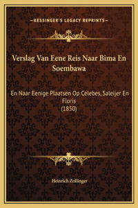 Verslag Van Eene Reis Naar Bima En Soembawa