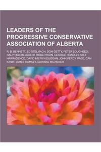 Leaders of the Progressive Conservative Association of Alberta