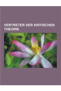 Vertreter Der Kritischen Theorie