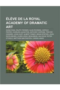 Eleve de la Royal Academy of Dramatic Art