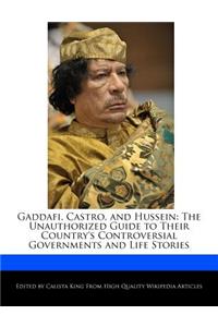 Gaddafi, Castro, and Hussein