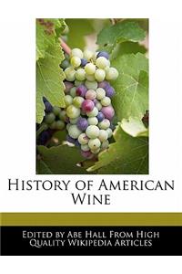 History of American Wine