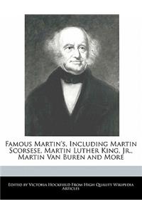 Famous Martin's, Including Martin Scorsese, Martin Luther King, Jr., Martin Van Buren and More