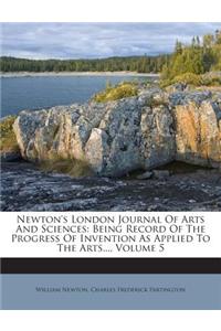 Newton's London Journal of Arts and Sciences