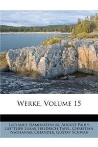 Werke, Volume 15