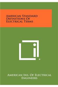 American Standard Definitions Of Electrical Terms