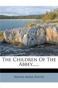 The Children of the Abbey......