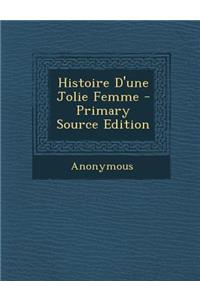 Histoire D'Une Jolie Femme