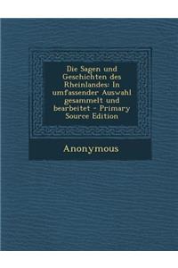 Die Sagen Und Geschichten Des Rheinlandes