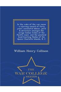 In the Wake of the War Canoe