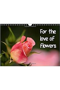 For the Love of Flowers 2017