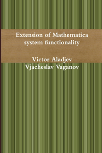 Extension of Mathematica system functionality