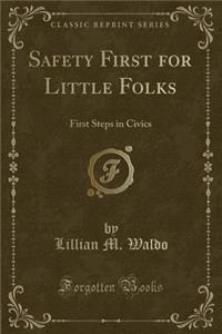 Safety First for Little Folks