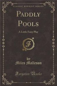 Paddly Pools