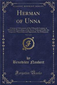 Herman of Unna, Vol. 3 of 3
