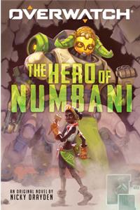 The Hero of Numbani (an Overwatch Original Novel)