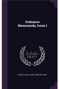 Ordnance Memoranda, Issue 1