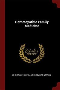 HOM OPATHIC FAMILY MEDICINE