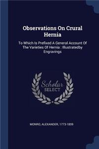 Observations On Crural Hernia