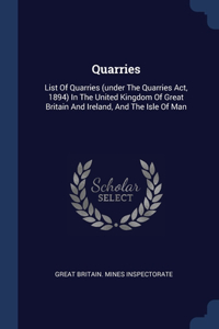 Quarries