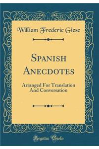 Spanish Anecdotes