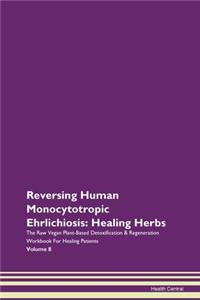 Reversing Human Monocytotropic Ehrlichiosis