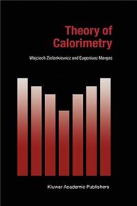 Theory of Calorimetry