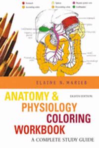 Anatomy and Physiology Coloring Workbook