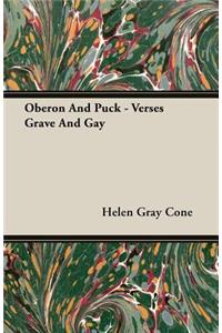 Oberon and Puck - Verses Grave and Gay