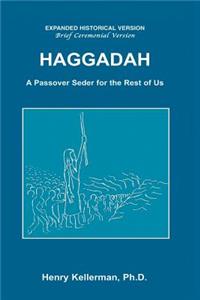 Haggadah a Passover Seder for the Rest of Us