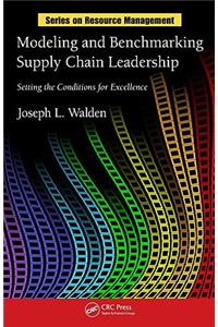 Modeling and Benchmarking Supply Chain Leadership