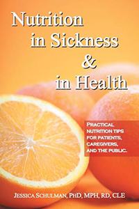 Nutrition in Sickness & in Health