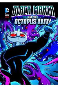 Black Manta and the Octopus Army