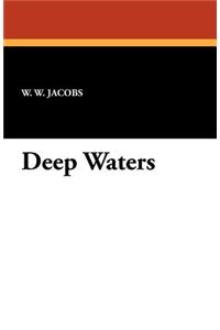 Deep Waters