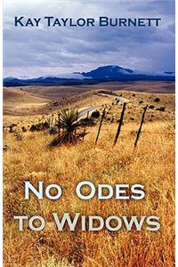 No Odes to Widows