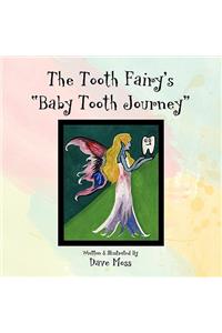 Tooth Fairy's Baby Tooth Journey