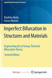Imperfect Bifurcation in Structures and Materials