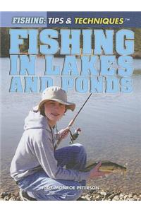 Fishing in Lakes and Ponds
