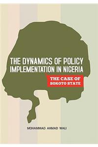 Dynamics of Policy Implementation in Nigeria