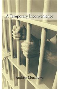 A Temporary Inconvenience