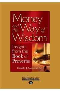Money and the Way of Wisdom