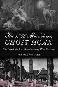 1788 Morristown Ghost Hoax