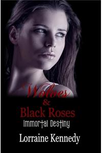 Wolves and Black Roses