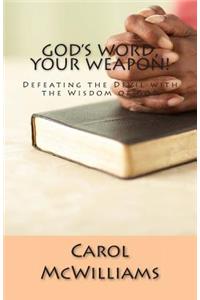God's Word, Your Weapon!