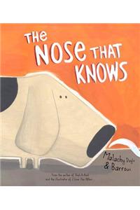 The Nose That Knows