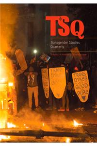 Tsq: Transgender Studies Quarterly (5:1)