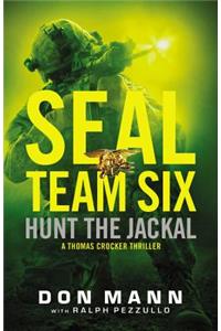 Seal Team Six: Hunt the Jackal Lib/E