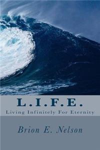 L.I.F.E.